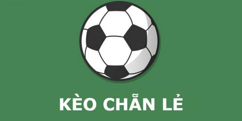 Kèo chẵn lẻ là kèo gì